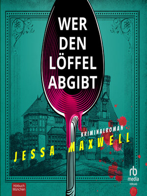 cover image of Wer den Löffel abgibt
